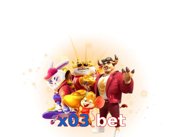 X03 Bet
